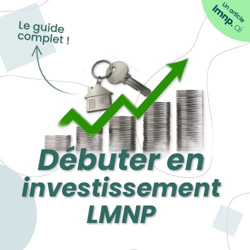Conseils pour débuter en LMNP